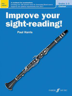 Improve your sight-reading! Clarinet Grades 1-3 de Paul Harris