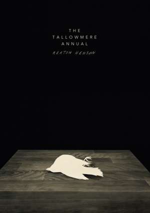 The Tallowmere Annual de Keaton Henson