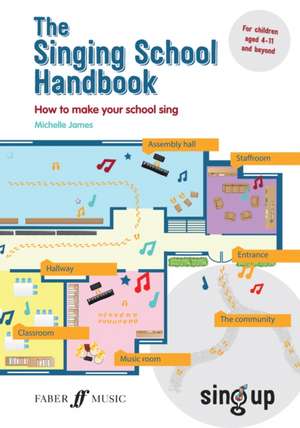 The Singing School Handbook de Michelle James