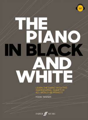 The Piano in Black and White de Mark Tanner