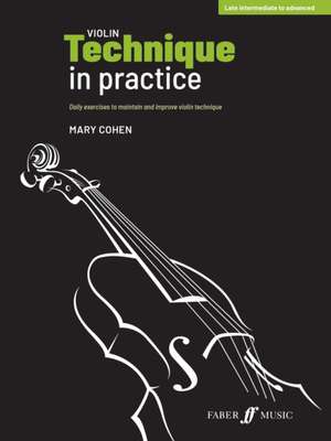 Violin Technique in Practice de Mary Cohen