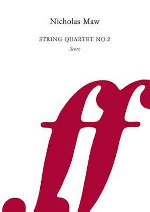 String Quartet No. 2 de Nicholas Maw