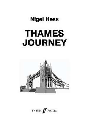 Thames Journey de Nigel Hess