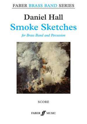 Smoke Sketches de Daniel Hall