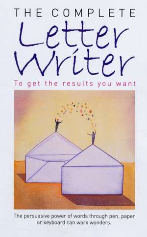 The Complete Letter Writer de Foulsham