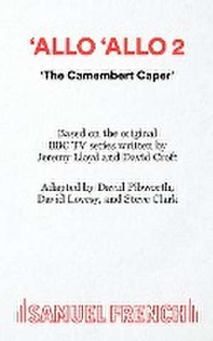 Allo 'Allo 2 de David Pibworth