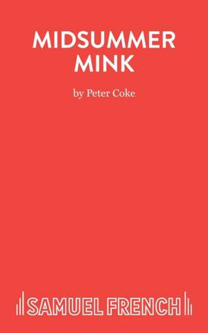 Coke, P: Midsummer Mink de Peter Coke
