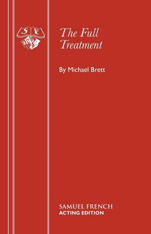 The Full Treatment de Michael Brett