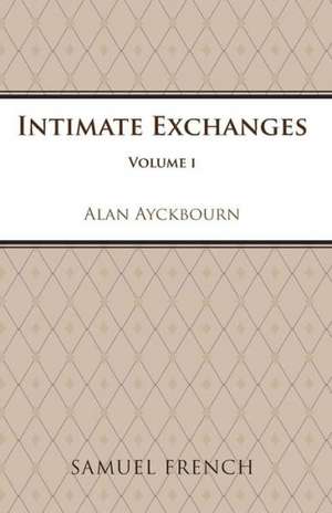 Intimate Exchanges de Alan Ayckbourn