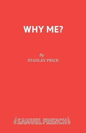 Why Me? de Stanley Price