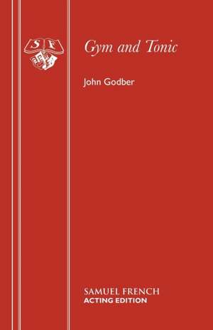 Gym and Tonic de John Godber