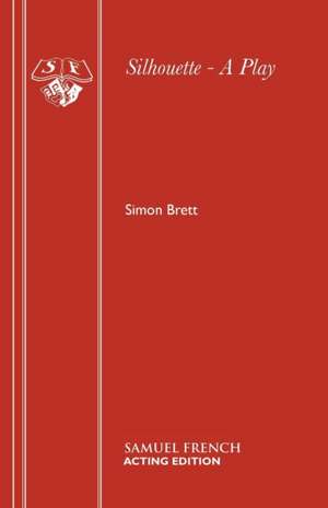 Silhouette - A Play de Simon Brett