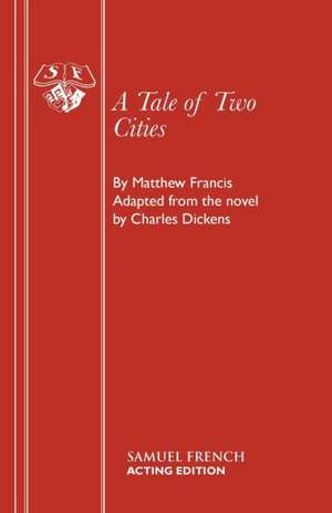 A Tale of Two Cities de Matthew Francis