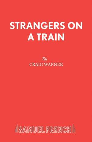 Warner, C: Strangers on a Train
