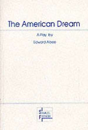 The American Dream - A Play de Edward Albee