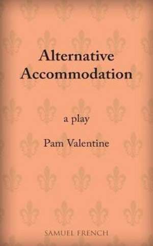 Alternative Accommodation de Pam Valentine