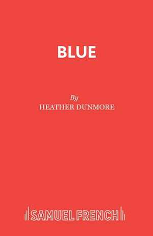 Blue de Heather Dunmore