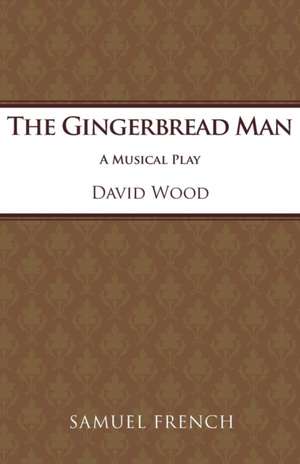 The Gingerbread Man de David Wood