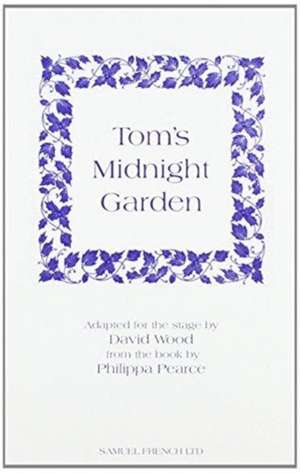 Tom's Midnight Garden de David Wood