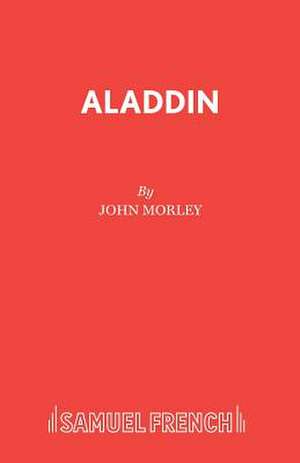 Aladdin de John Morley