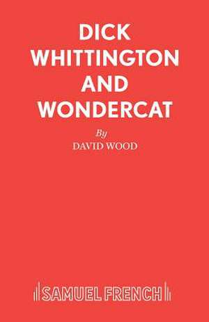 Dick Whittington and Wondercat de David Wood