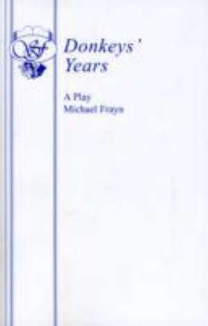 Donkeys' Years de Michael Frayn