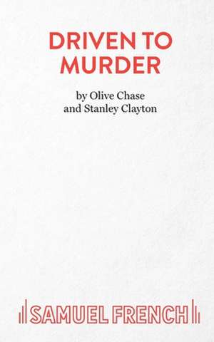 Driven to Murder de Stanley Clayton