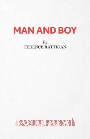 Man and Boy de Terence Rattigan