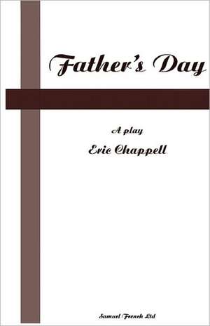 Father's Day de Eric Chappell