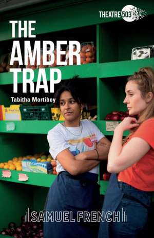 The Amber Trap de Tabitha Mortiboy