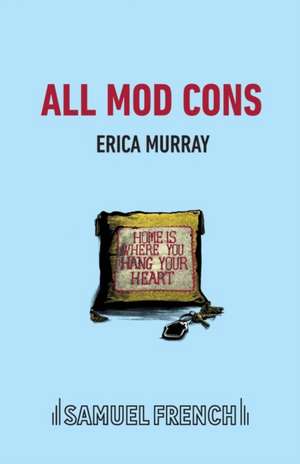 All Mod Cons de Erica Murray