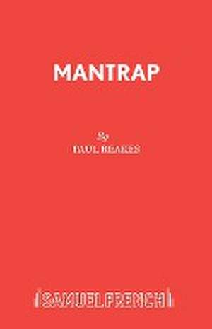 Mantrap de Paul Reakes