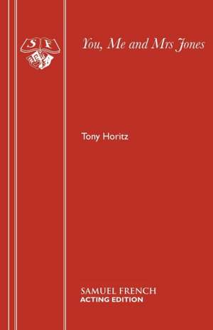 You, Me and Mrs Jones de Tony Horitz