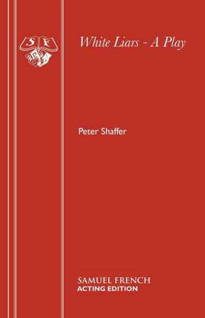 White Liars de Peter Shaffer