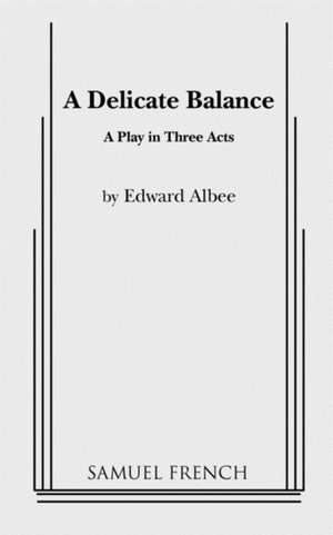 A Delicate Balance de Edward Albee