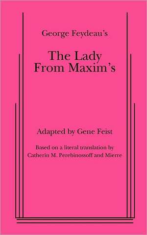 The Lady from Maxim's de Georges Feydeau