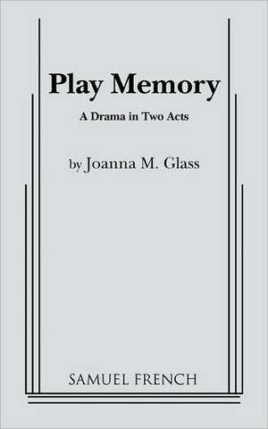 Play Memory de Joanna M. Glass