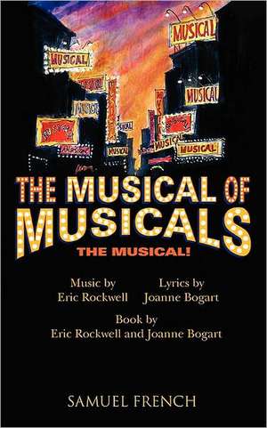 Musical of Musicals the Musical! de Eric Rockwell