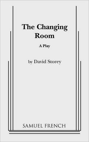 The Changing Room de David Storey