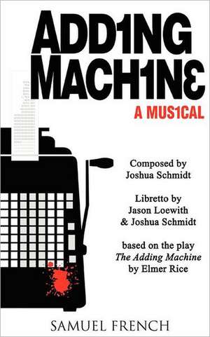 Adding Machine - A Musical de Joshua Schmidt