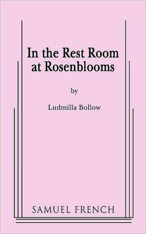 In the Rest Room at Rosenblooms de Ludmilla Bollow