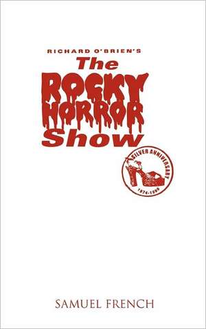 The Rocky Horror Show de Richard O'Brien