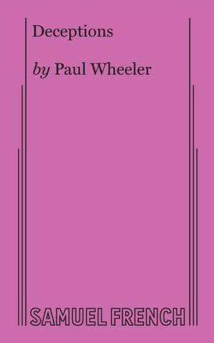 Deceptions de Paul Wheeler