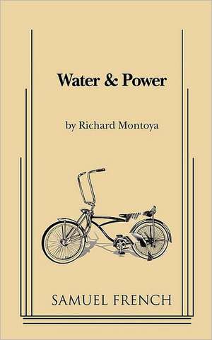 Water & Power de Richard Montoya