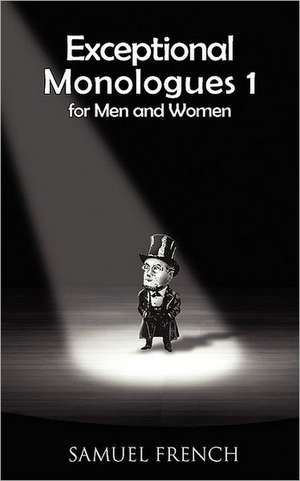 Exceptional Monologues for Men & Women Volume 1 de Roxane Heinze-Bradshaw