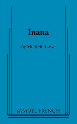 Inana de Michele Lowe