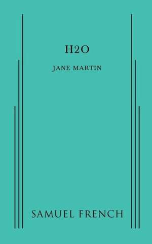 H2O de Jane Martin