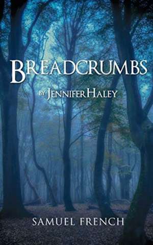 Breadcrumbs de Jennifer Haley