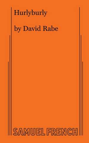 Hurlyburly de David Rabe