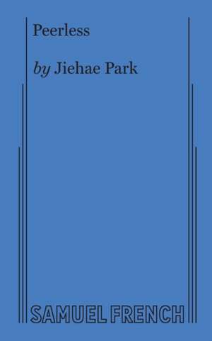 Peerless de Jiehae Park